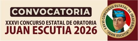 XXXVI Convocatoria Concurso Estatal de Oratoria Juan Escutia 2026