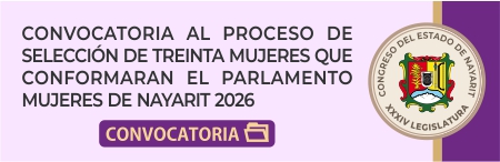 Proceso para la Selección de las Integrantes Parlamento de Mujeres Nayarit 2026